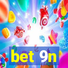 bet 9n